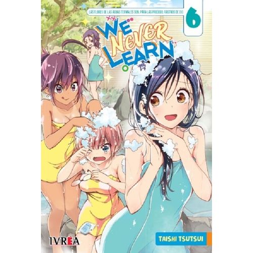 WE NEVER LEARN 6 - TAISHI TSUTSUI