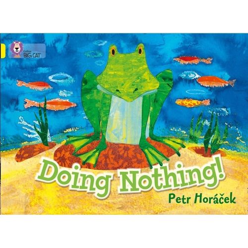 DOING NOTHING - BIG CAT 3 / YELLOW - PETR HORACEK