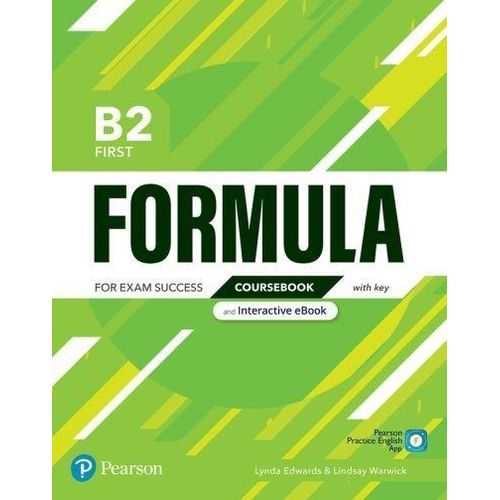 FORMULA B2 FIRST - COURSEBOOK + INTERACTIVE E+BOOK WITH KEY FORMULA B2 FIRST - COURSEBOOK + INTERACTIVE E+BOOK WITH KEY