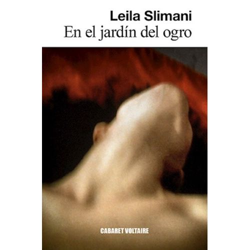 EN EL JARDIN DEL OGRO - LEILA SLIMANI