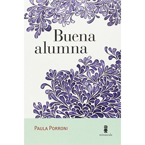 BUENA ALUMNA - PAULA PORRONI