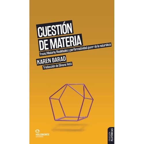 CUESTION DE MATERIA - KAREN BARAD