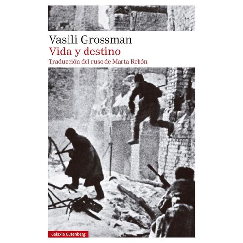 VIDA Y DESTINO - VASILI GROSSMAN