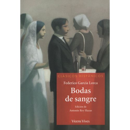 BODAS DE SANGRE - CLASICOS HISPANICOS