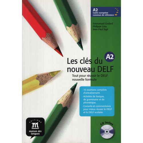 LES CLES DU NOUVEAU DELF 2 - LIVRE D`ELEVE + AUDIO CD - A2 LES CLES DU NOUVEAU DELF 2 - LIVRE D`ELEVE + AUDIO CD - A2