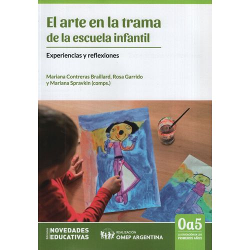 EL ARTE EN LA TRAMA DE LA ESCUELA INFANTIL - EXPERIENCIAS Y