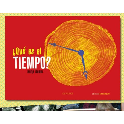 ¿QUE ES EL TIEMPO? - LOS FILÓSOFOS ¿QUE ES EL TIEMPO? - LOS FILÓSOFOS