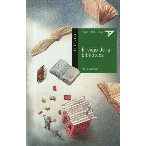 EL VIEJO DE LA BIBLIOTECA - ALA DELTA VERDE (+10 AÑOS)