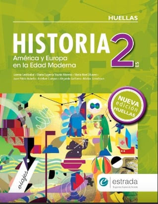 HISTORIA 2 ES - HUELLAS (N/ED.) AMERICA Y EUROPA EN LA EDAD