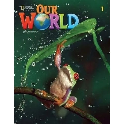 OUR WORLD 1B (2ND.ED.) COMBO SPLIT B - STUDENT'S BOOK + ACCE
