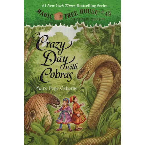 A CRAZY DAY WITH COBRAS - MAGIC TREE HOUSE 45