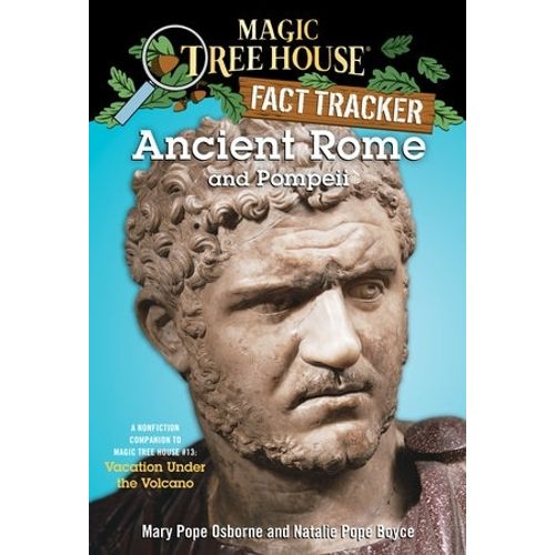 ANCIENT ROME AND POMPEII - MAGIC TREE HOUSE FACT TRACKER