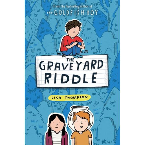 THE GRAVEYARD RIDDLE - LISA THOMPSON