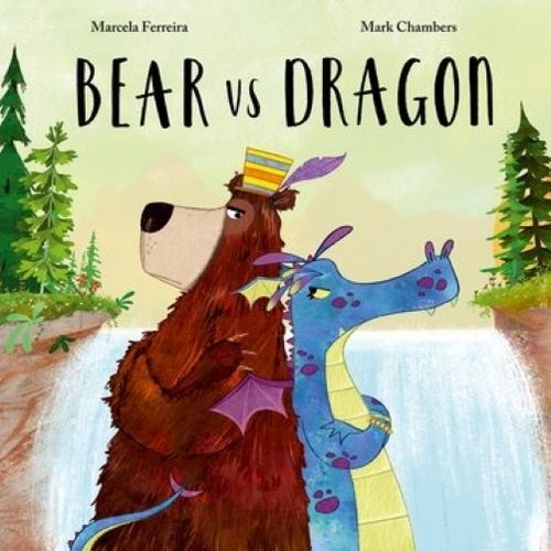 BEAR VS DRAGON - MARCELA FERREIRA - MARK CHAMBERS
