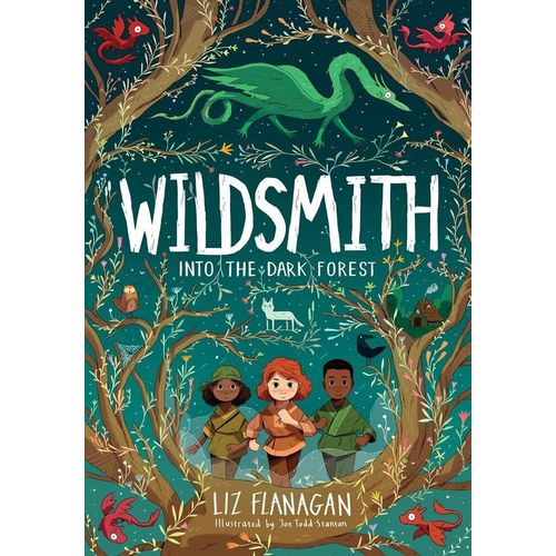 INTO THE DARK FOREST - WILDSMITH 1