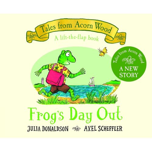 FROG'S DAY OUT - TALES FROM ACORN WOODS - JULIA DONALDSON