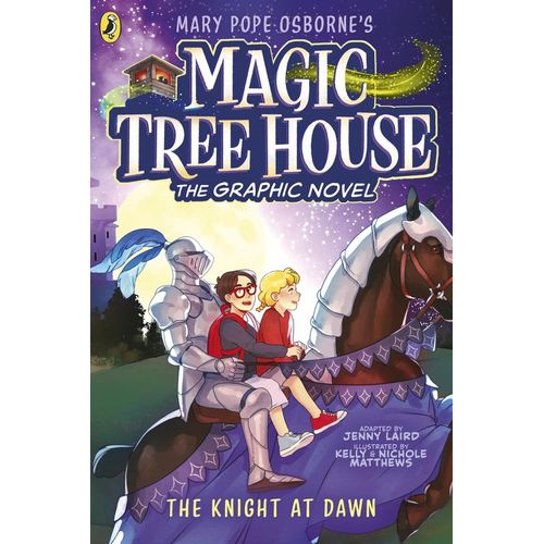 THE KNIGHT AT DAWN - MAGIC TREE HOUSE GRAPHIC NOVEL 2