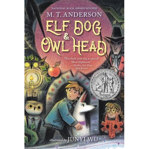THE ELF DOG AND OWL HEAD - M.T. ANDERSON