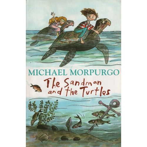 THE SANDMAN AND THE TURTLES - MICHAEL MORPURGO