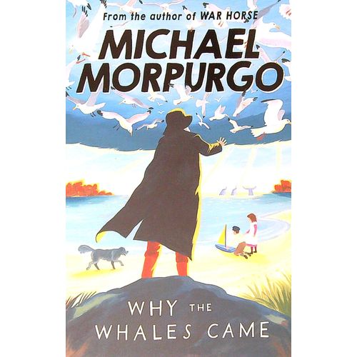 WHY THE WHALES CAME