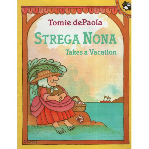 STREGA NONA TAKES A VACATION - TOMIE DEPAOLA