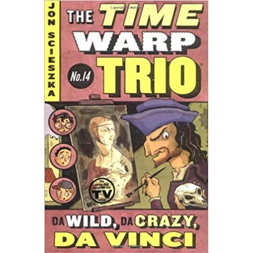 TIME WARP TRIO 14 - DA WILD, DA CRAZY, DA VINCI