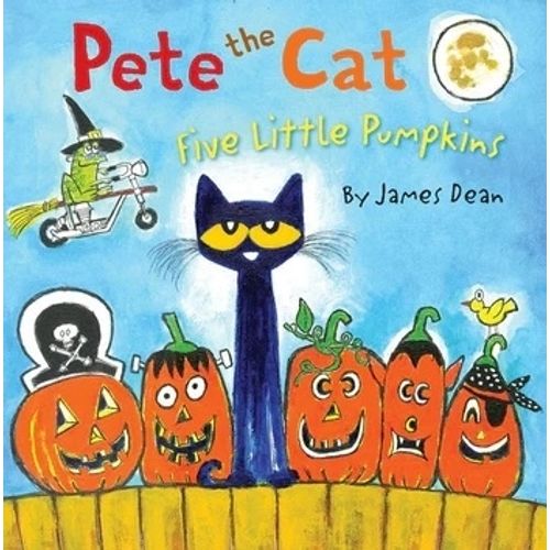 PETE THE CAT: FIVE LITTLE PUMPKINS - JAMES DEAN