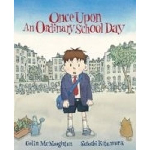 ONCE UPON AN ORDINARY SCHOOL DAY
