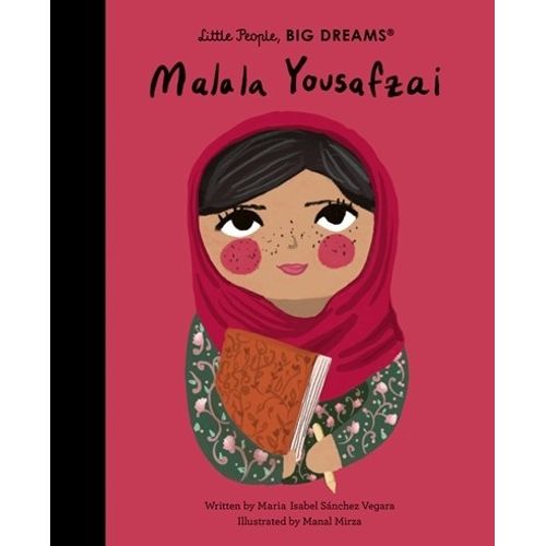 MALALA YOUSAFZAI - LITTLE PEOPLE, BIG DREAMS - SANCHEZ VEGAR