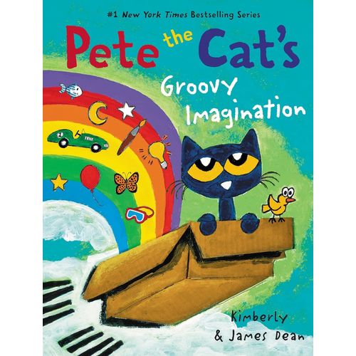 PETE THE CAT'S GROOVEY IMAGINATION - KIMBERLY & JAMES DEAN