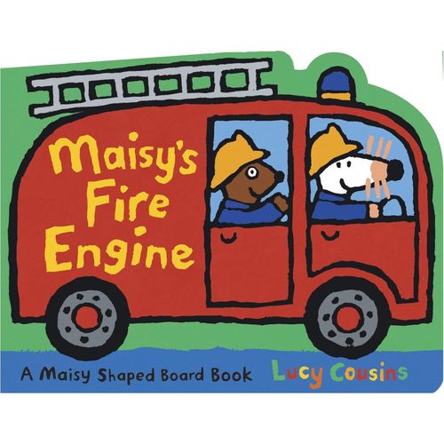 MAISY'S FIRE ENGINE - LUCY COUSINS