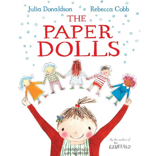 THE PAPER DOLLS - JULIA DONALDSON - REBECCA COBB