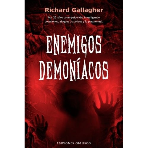 ENEMIGOS DEMONIACOS - RICHARD GALLAGHER
