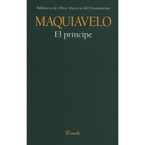 LIBRO EL PRINCIPE - MAQUIAVELO / OBRAS MAESTRAS DEL PENSAMIE