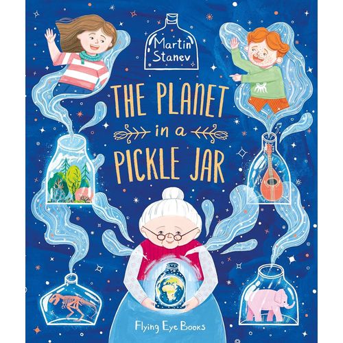THE PLANET IN A PICKLE JAR - MARTIN STANEV