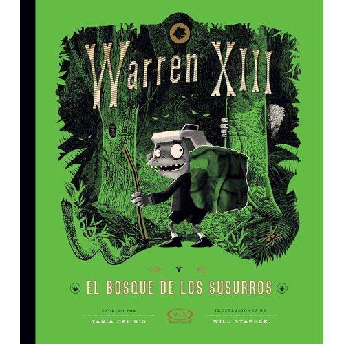 WARREN XIII Y EL BOSQUE DE LOS SUSURROS - TANIA DEL RIO