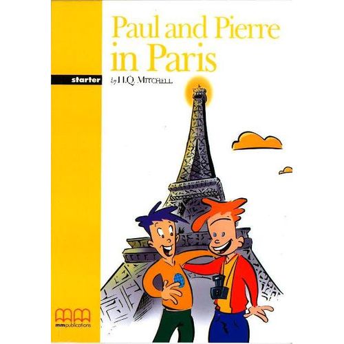 PAUL AND PIERRE IN PARIS - BOOK STARTER PAUL AND PIERRE IN PARIS - BOOK STARTER