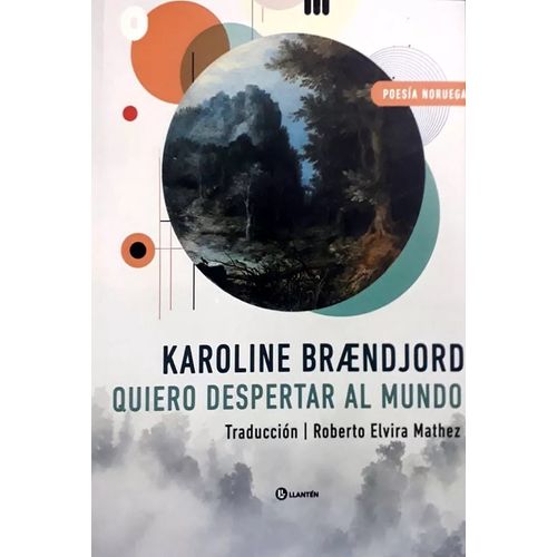 QUIERO DESPERTAR AL MUNDO - KAROLINE BRAENDJORD QUIERO DESPERTAR AL MUNDO - KAROLINE BRAENDJORD