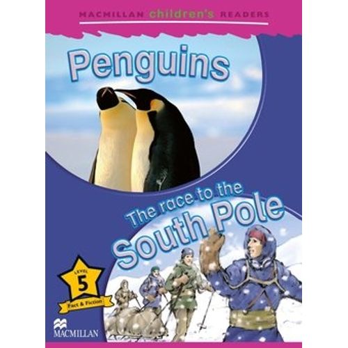 PENGUINS / RACE TO THE SOUTH POLE - MACMILLAN CHILDREN'S REA