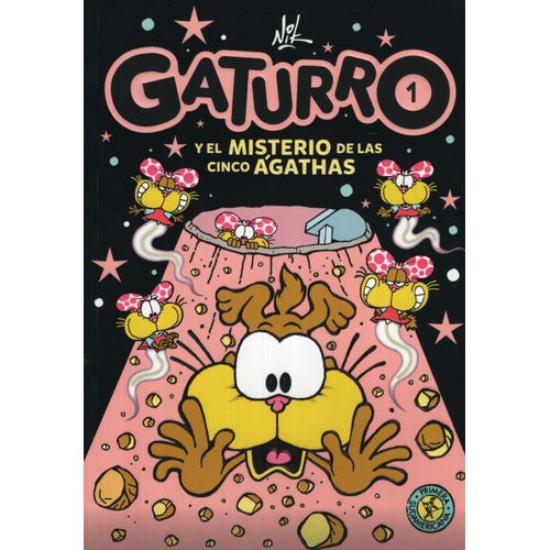 GATURRO 1: GATURRO Y EL MISTERIO DE LAS CINCO ÁGATHAS