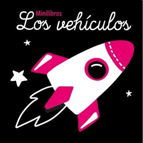 LOS VEHICULOS - MINILIBROS LOS VEHICULOS - MINILIBROS