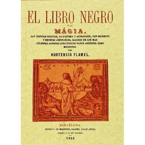 EL LIBRO NEGRO O LA MAGIA - HORTENSIO FLAMEL