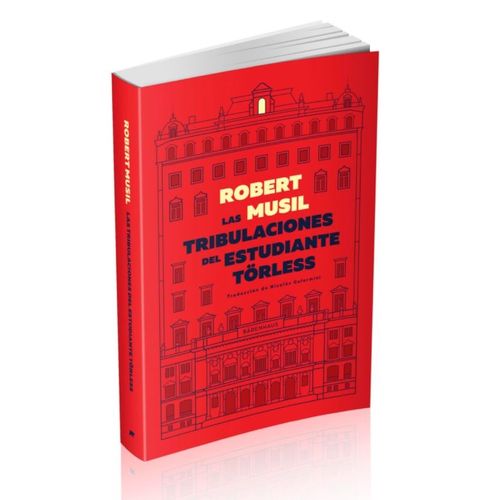 LAS TRIBULACIONES DEL ESTUDIANTE TORLESS - ROBERT MUSIL