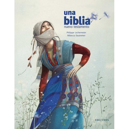 LIBRO UNA BIBLIA - NUEVO TESTAMENTO - LECHERMEIER - DAUTREME