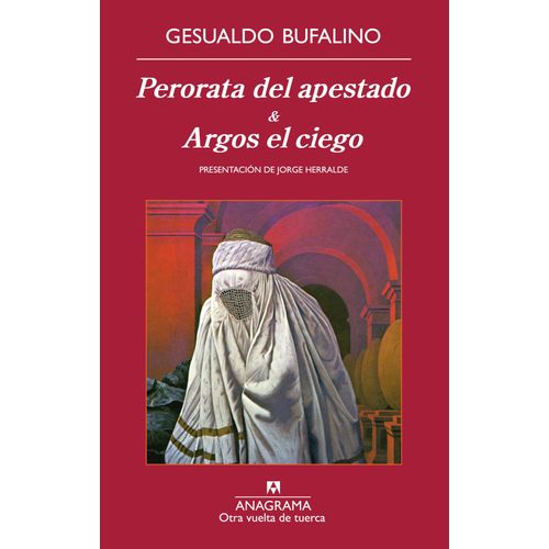 PERORATA DEL APESTADO - ARGOS EL CIEGO - GESUALDO BUFALINO