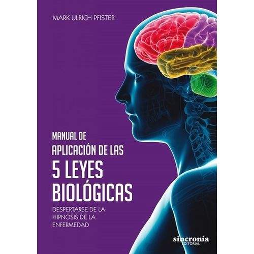 MANUAL DE APLICACION DE LAS 5 LEYES BIOLOGICAS