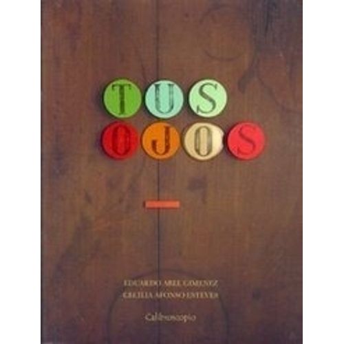 LIBRO TUS OJOS - ABEL E. GIMENEZ LIBRO TUS OJOS - ABEL E. GIMENEZ