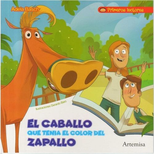 EL CABALLO QUE TENIA EL COLOR DEL ZAPALLO - PRIMEROS LECTORE