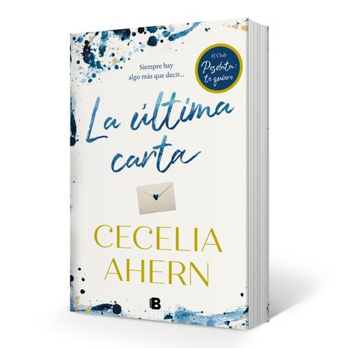 LA ULTIMA CARTA - CECELIA AHERN - EL CLUB DE POSDATA TE QUIE