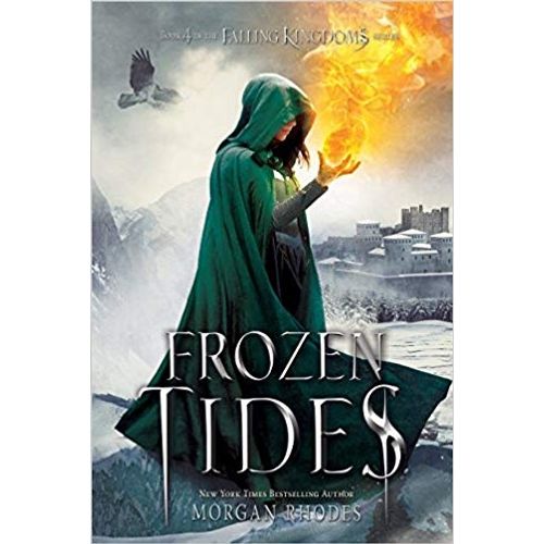 FROZEN TIDES - FALLING KINGDOMS 4 - MORGAN RHODES